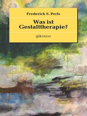 cover image of Was ist Gestalttherapie?
